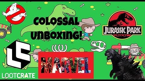 Loot Crate June 2018- Colossal! (Unboxing)