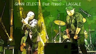Gianni Celeste  Ft. Prince - Lassale - Gianni Celeste (feat. Prince) in Concerto a Misterbianco