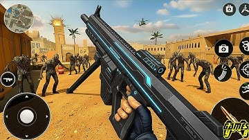 Counter Terrorist Missions Zombies of Gun Shooting Games Part 9 - Android Gameplay