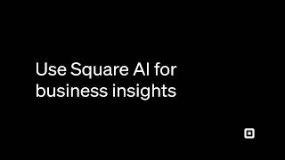 How to Use Square AI for Business Insights (Step-by-Step Tutorial)