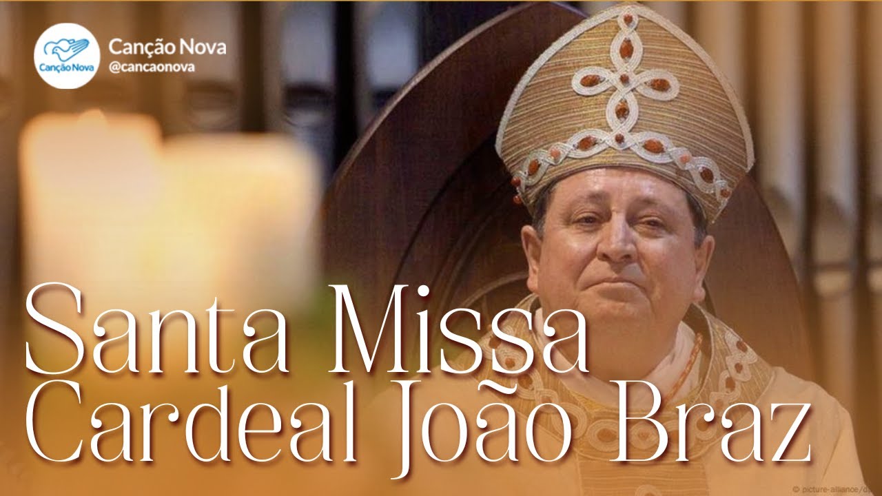 Santa Missa em ação de graças pelo Cardeal João Braz