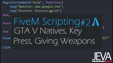 FiveM Scripting 2 - GTA V Natives, Key Press, Giving Weapons.