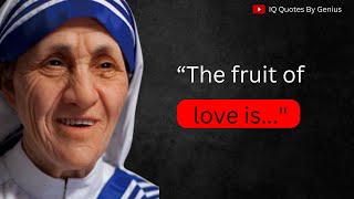Mother Teresa Quotes Show The Fruit Of Love