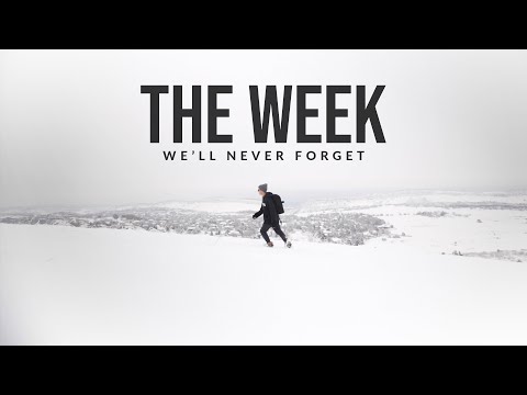 The Week We'll Never Forget.