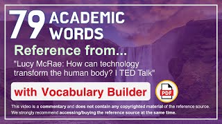 79 Academic Words Ref from "Lucy McRae: How can technology transform the human body? | TED Talk"