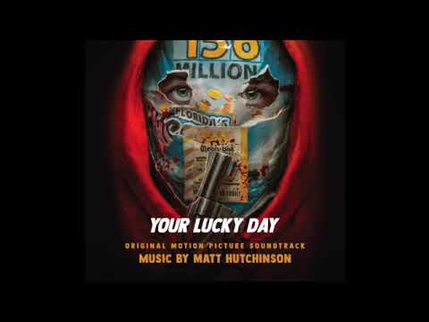 YOUR LUCKY DAY Original Motion Picture Soundtrack - "Cody Is Alive"
