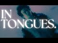 In Tongues By Joji But It Will Change Your Life