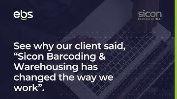 EBS & Sicon Webinar... "Barcoding & Warehousing has changed the way we work"