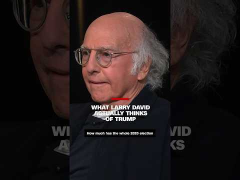 What Larry David actually thinks of Trump