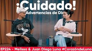 ¡Cuidado! Las advertencias de Dios - Melissa y Juan Diego Luna #corazóndeluna