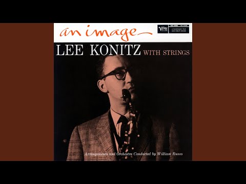 Putar I Got It Bad (And That Ain't Good) - Lee Konitz