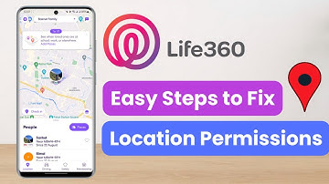How to Fix Location Permissions on Life360 !