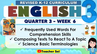 English 3 Quarter 3 Week 6 Revised K-12 Frequently Used Words For Comprehension Skills