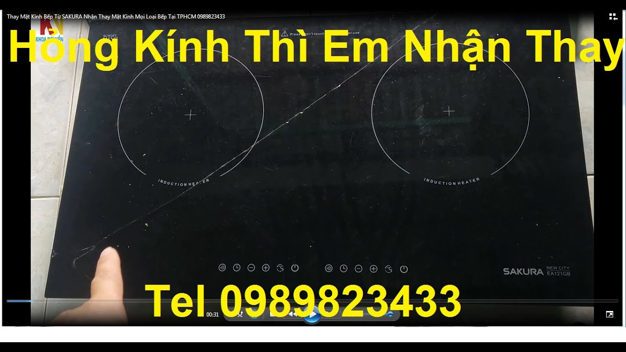 Thay Mặt Kính Bếp Từ SAKURA Nhận Thay Mặt Kính Mọi Loại Bếp Tại TPHCM 0989823433