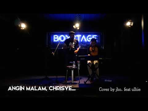 Angin malam Chrisye Cover by Jho feat ulhie