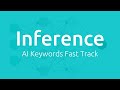 AI Keywords Fast Track:Inference