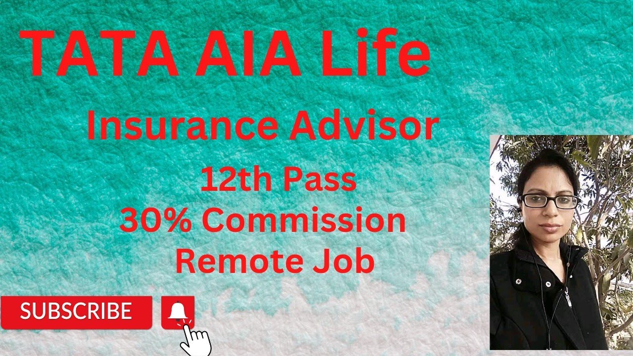 TATA AIA Life Insurance Advisor Part Time Remote Job PAN India tata-aia-life-insurance-advisor-part-time-remote-job-pan-india