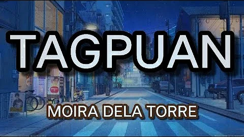 TAGPUAN - MOIRA DELA TORRE (lyrics with guitar chords) #moiradelatorre #chordyPH