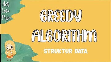 GREEDY ALGORITHM ||#SiskomUnand  #Strukturdata2020