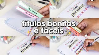 IDEIAS DE TÍTULOS PARA DECORAR O SEU CADERNO | títulos rápido e fácil de fazer 🤩