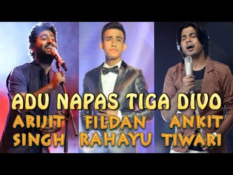 ADU NAPAS -- Fildan, Arijit Singh, Ayu Ting Ting, Ankit Tiwari, Rara LIDA -- SUN RAHA HAI NA TU