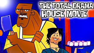 TOTAL DRAMA ISLAND HOUSE THE MOVIE