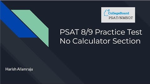 PSAT 8/9 Practice Test #1 from College Board - No Calculator