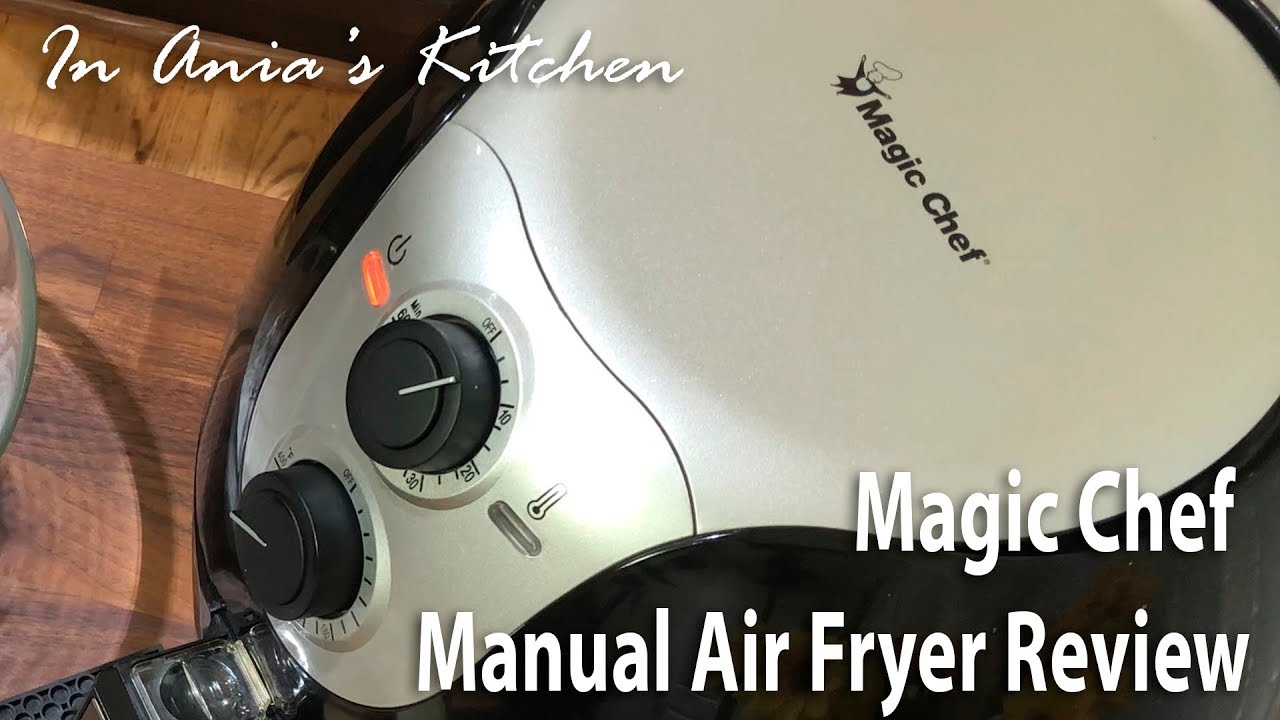 Magic Chef Manual Air Fryer Review YouTube