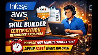Infosys AWS Skill Builder Certification Readiness Program | Apply Fast – Limited Slots Open!