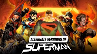 Alternate Versions Of Superman
