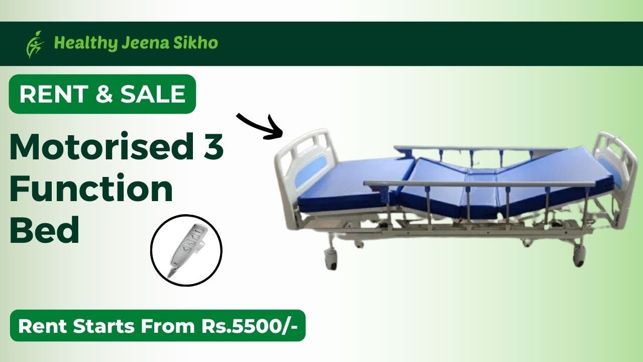 Motorised 3 Function Hospital bed on Rent & Sale in Gurgaon Healthy