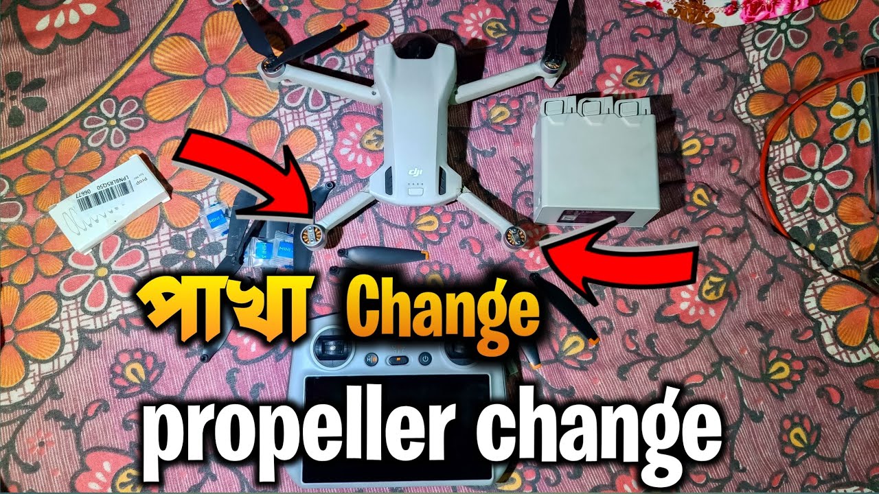 Dji Mini 3 Propeller change 🎉🎉|| Drone পাখা Change 🎉
