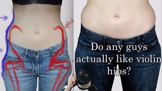 HIP DIPS, ARE THEY UGLY? (Violin Hips on Women)