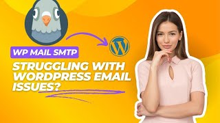 Send Emails from WordPress: Easy Setup of WP Mail SMTP with Gmail