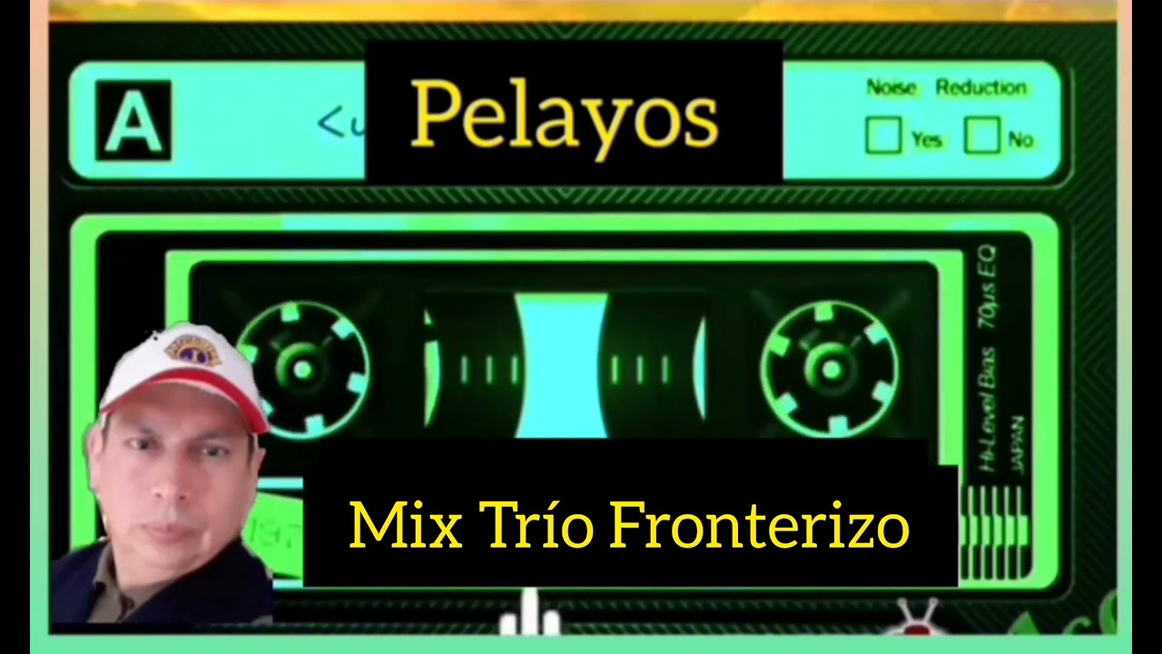 Mix Trío Fronterizo 02. Victor PELAYOS Full Recuerdos.