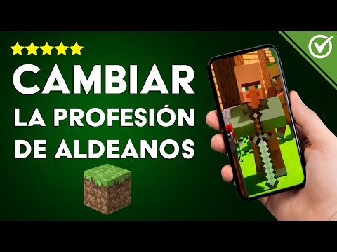 ¿Cómo Cambiar la Profesión a los Aldeanos de Minecraft? - Administra su Trabajo