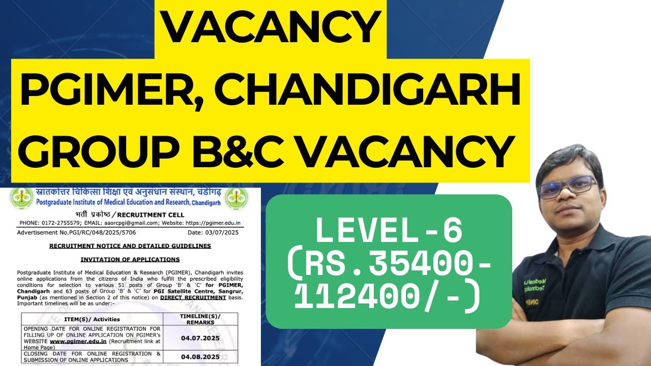 PGIMER Chandigarh Vacancy 2025 | Level-6(Rs.35400-112400/-) Lab Technician vacancy
