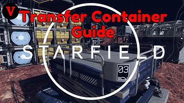 Starfield Transfer Container Guide