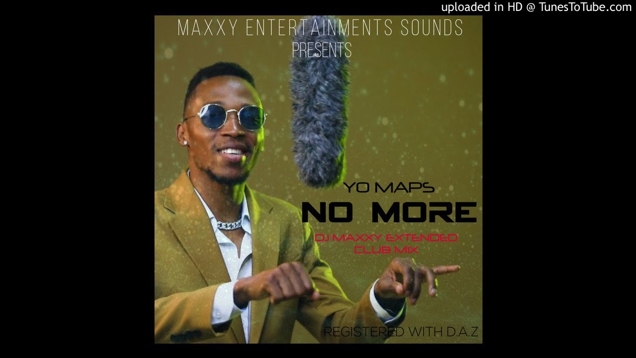 Yo Maps Mix YO MAPS-NO MORE(DJ MAXXY EXTENDED CLUB MIX) - YouTube