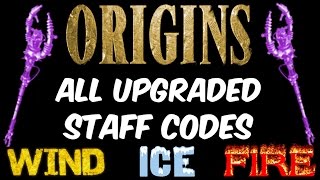 Bo2 Origins - All Upgraded Staff Codes (Wind, Fire, Lightning, and Ice)