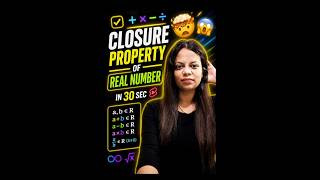 Closure Property of Real Numbers 🔥 | Maths Shorts #shorts #exam #maths