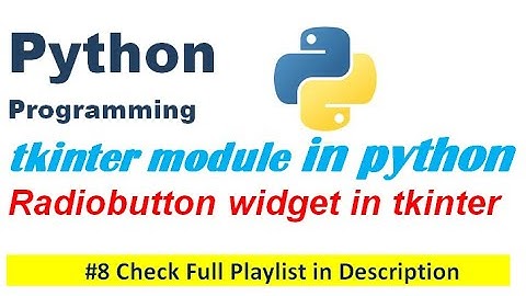 Radiobutton widget in tkinter | Python Programming | Edutainment #8