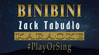 Binibini - Zack Tabudlo (KARAOKE VERSION)