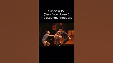 Thumbnail of Sincerely, Me (Dear Evan Hansen) clip
