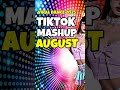 AUGUST 2025 TIKTOK MASHUP PHILIPPINES | LATEST VIRAL TRENDS