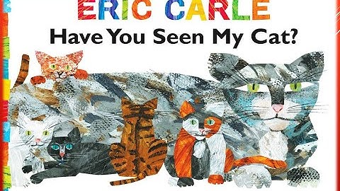 HAVE YOU SEEN MY CAT? l READ ALOUD STORYBOOKS FOR KIDS  l Bedtime Stories l Children’s Storybook