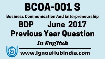 IGNOU BDP BCOA 001 S Previous Year Question Paper June 2017 In English | BCOA-001S Question
