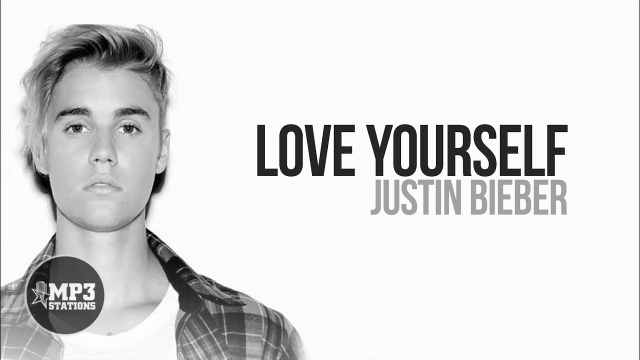 Love me джастин. Just Love yourself. Justin Bieber Love yourself. Джастин Бибер Love. Justin Bieber Love yourself обложка.