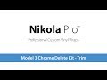 Nikola Pro Tesla Model 3 Full Chrome Delete Kit - Trim Installation