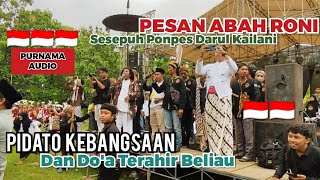 PESAN MBAH RONI Pidato Kebangsaan Dan Do'a Terahir Beliau {Selamat Jalan Abah} Husnul Khotimah